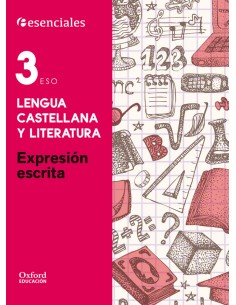 Esenciales Oxford Lengua Castellana y Literatura 3º ESO Ex